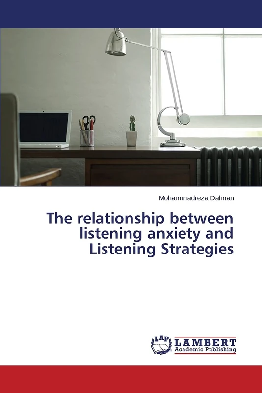 The relationship between listening anxiety and Listening Strategies - Image 1