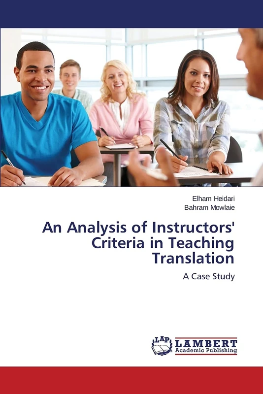An Analysis of Instructors' Criteria in Teaching Translation: A Case Study