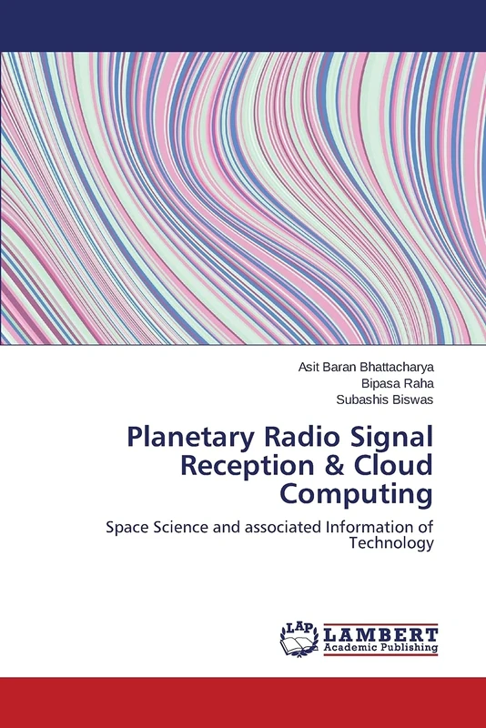 Planetary Radio Signal Reception & Cloud Computing: Space Science and associated Information of Technology
