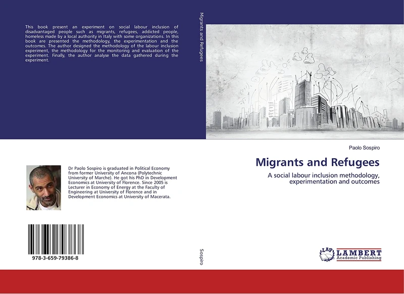 Migrants and Refugees: A social labour inclusion methodology, experimentation and outcomes