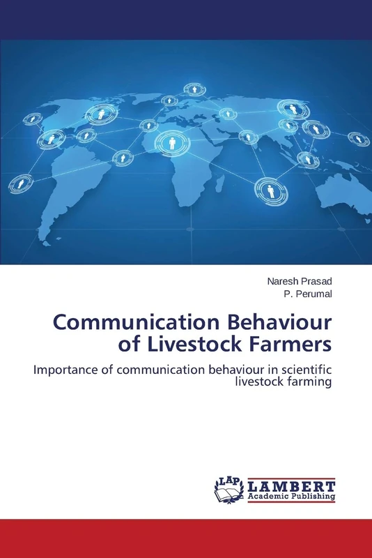 Communication Behaviour of Livestock Farmers: Importance of communication behaviour in scientific livestock farming