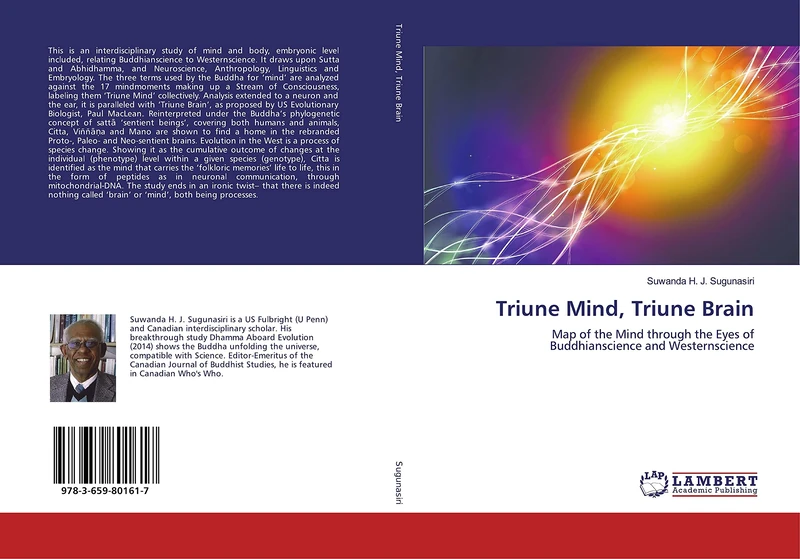 Triune Mind, Triune Brain: Map of the Mind through the Eyes of Buddhianscience and Westernscience