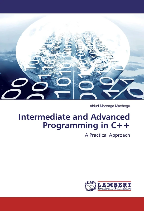 Intermediate and Advanced Programming in C++: A Practical Approach