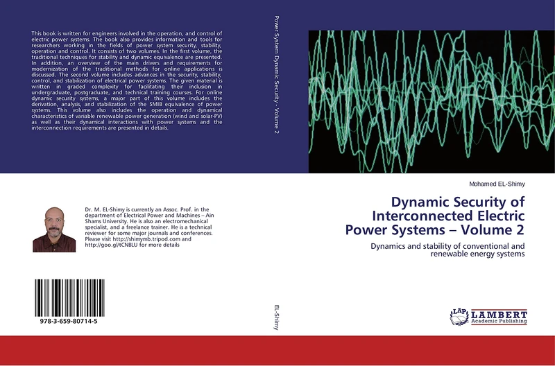 Dynamic Security of Interconnected Electric Power Systems – Volume 2: Dynamics and stability of conventional and renewable energy systems