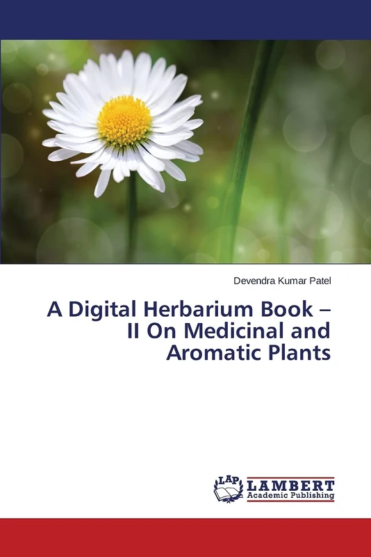 A Digital Herbarium Book – II On Medicinal and Aromatic Plants