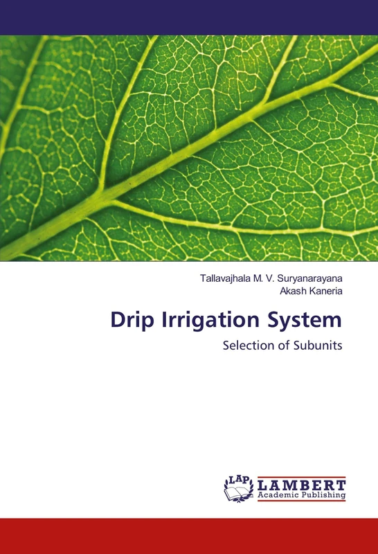 Drip Irrigation System: Selection of Subunits