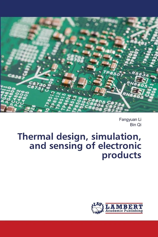 Thermal design, simulation, and sensing of electronic products