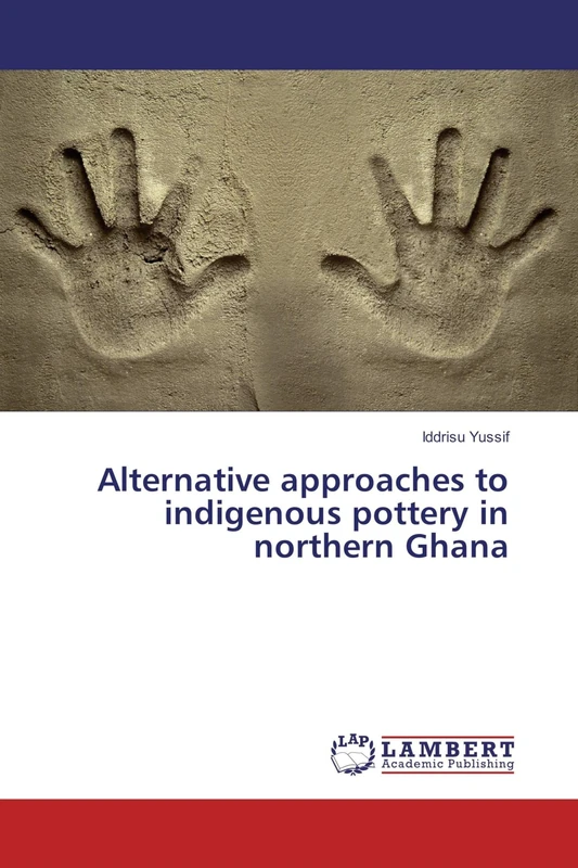 Alternative approaches to indigenous pottery in northern Ghana