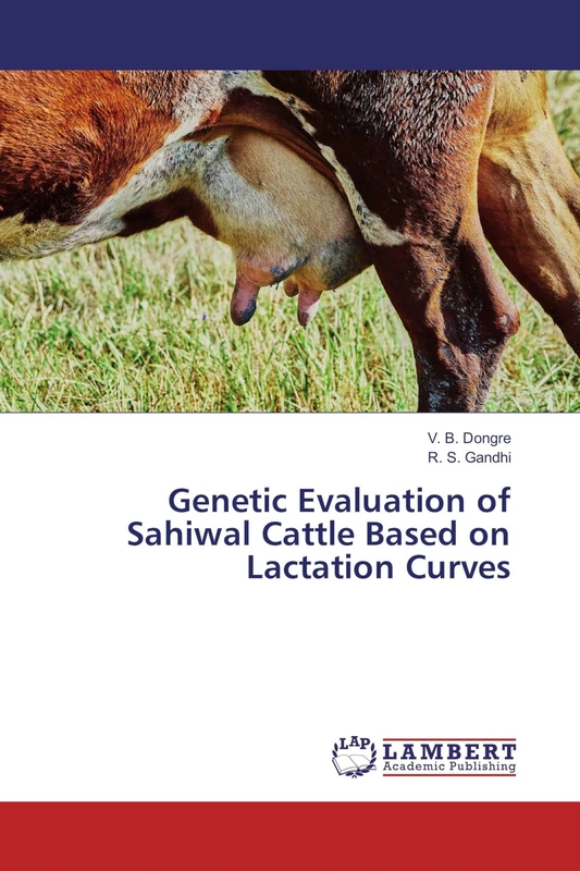 Genetic Evaluation of Sahiwal Cattle Based on Lactation Curves