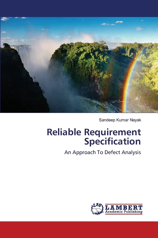 Reliable Requirement Specification: An Approach To Defect Analysis