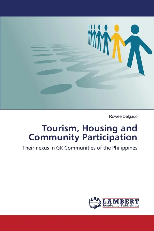 Tourism, Housing and Community Participation: Their nexus in GK Communities of the Philippines