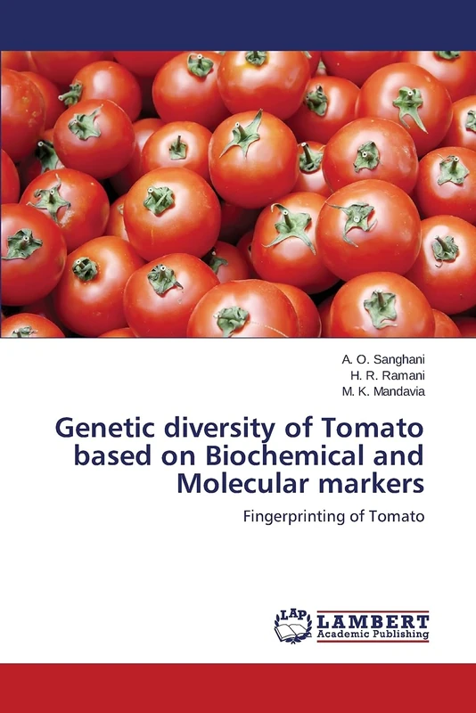 Genetic diversity of Tomato based on Biochemical and Molecular markers: Fingerprinting of Tomato