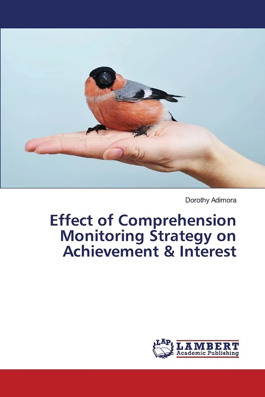Effect of Comprehension Monitoring Strategy on Achievement & Interest