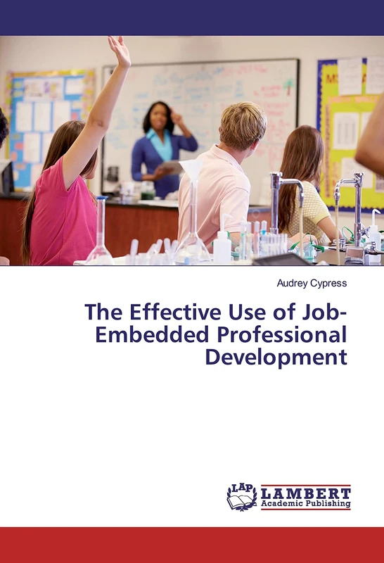 The Effective Use of Job-Embedded Professional Development