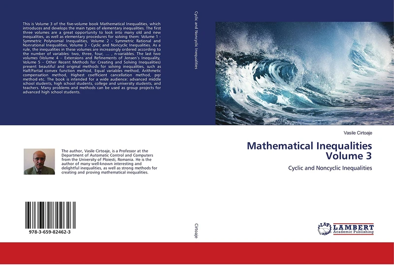 Mathematical Inequalities Volume 3: Cyclic and Noncyclic Inequalities