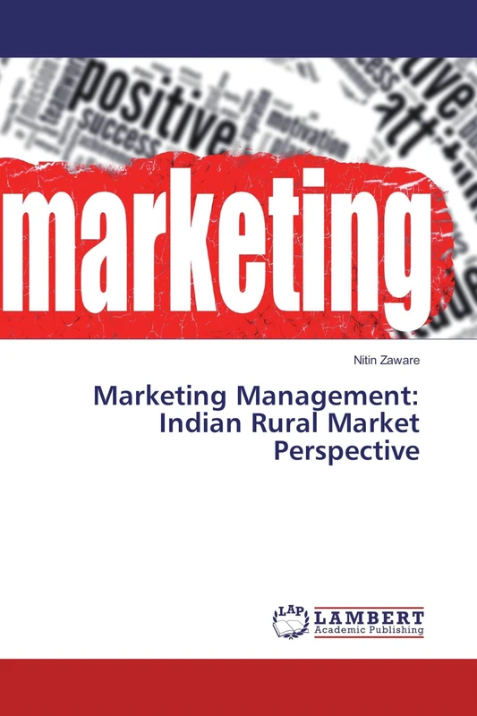 Marketing Management: Indian Rural Market Perspective