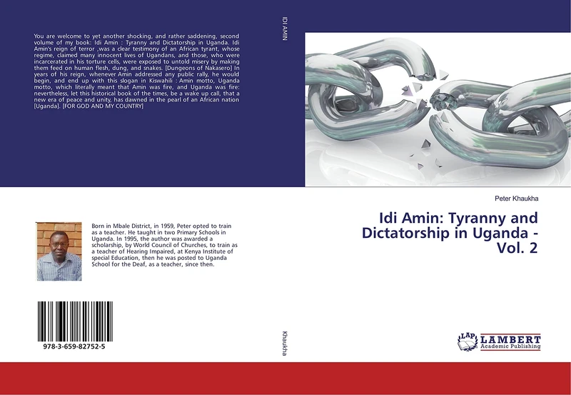Idi Amin: Tyranny and Dictatorship in Uganda - Vol. 2