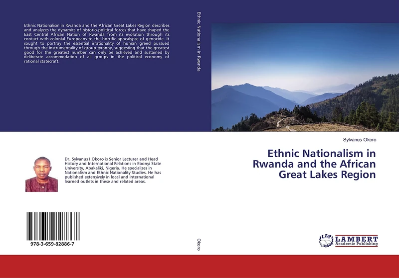 Ethnic Nationalism in Rwanda and the African Great Lakes Region