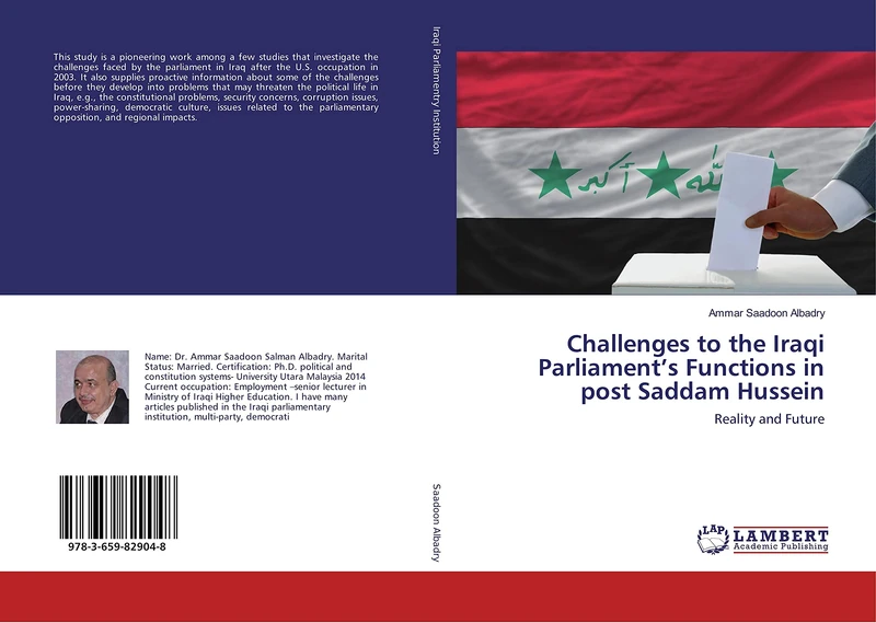 Challenges to the Iraqi Parliament’s Functions in post Saddam Hussein: Reality and Future - Image 1