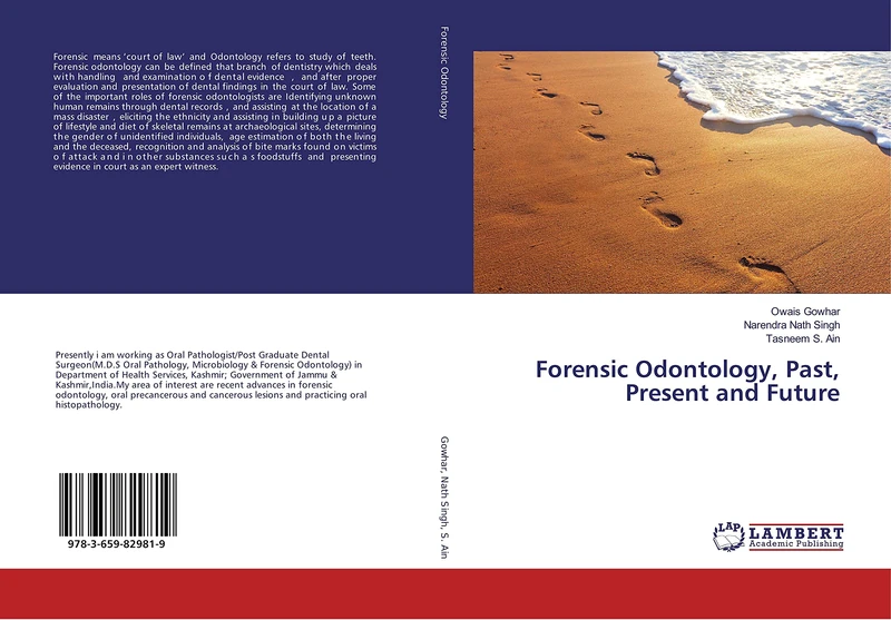 Forensic Odontology, Past, Present and Future