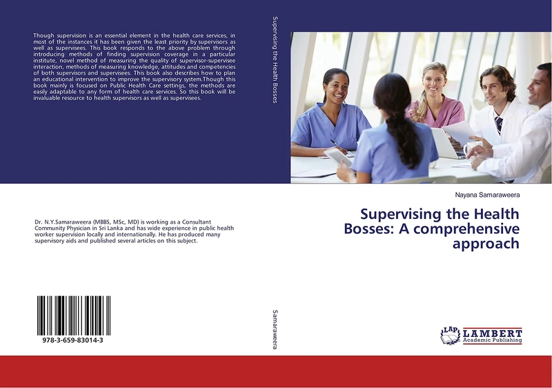 Supervising the Health Bosses: A comprehensive approach