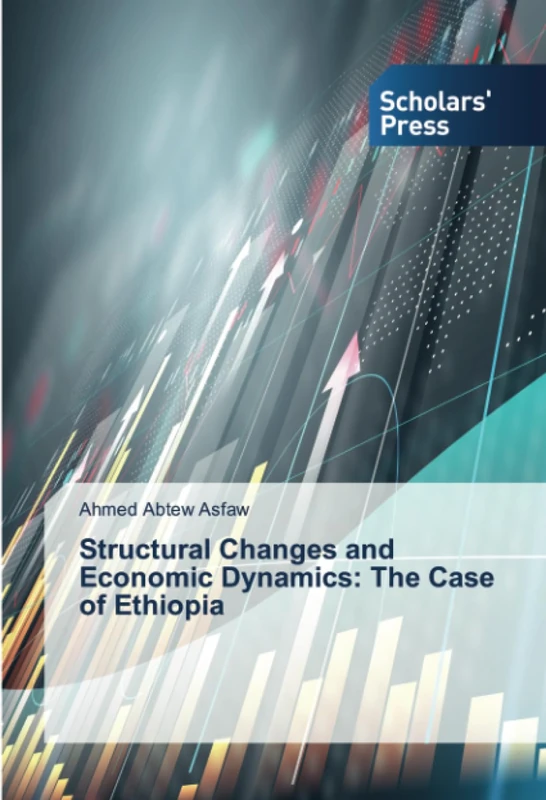 Structural Changes and Economic Dynamics: The Case of Ethiopia
