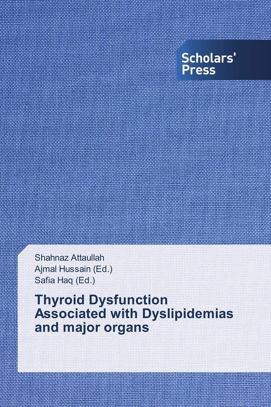 Thyroid Dysfunction Associated with Dyslipidemias and major organs - Image 1