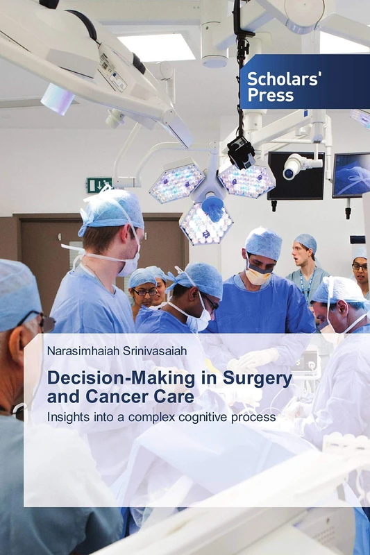 Decision-Making in Surgery and Cancer Care: Insights into a complex cognitive process - Image 1
