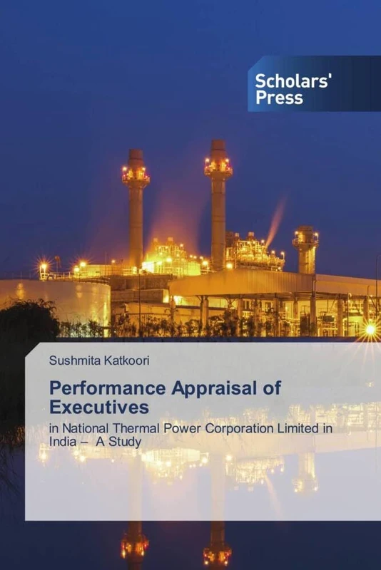 Performance Appraisal of Executives: in National Thermal Power Corporation Limited in India – A Study - Image 1