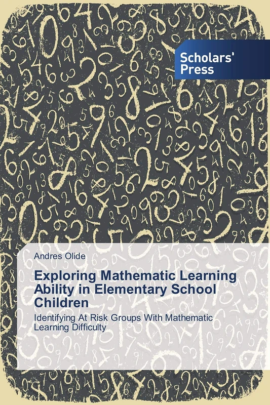 Exploring Mathematic Learning Ability in Elementary School Children: Identifying At Risk Groups With Mathematic Learning Difficulty - Image 1