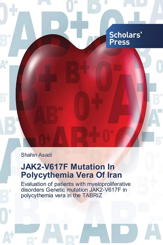 JAK2-V617F Mutation In Polycythemia Vera Of Iran: Evaluation of patients with myeloproliferative disorders Genetic mutation JAK2-V617F in polycythemia vera in the TABRIZ