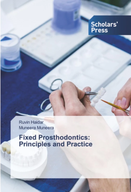 Fixed Prosthodontics: Principles and Practice