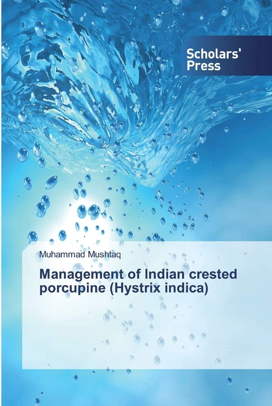 Management of Indian crested porcupine (Hystrix indica) - Image 1