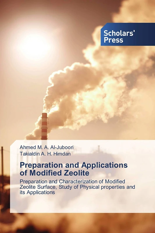 Preparation and Applications of Modified Zeolite: Preparation and Characterization of Modified Zeolite Surface, Study of Physical properties and its Applications