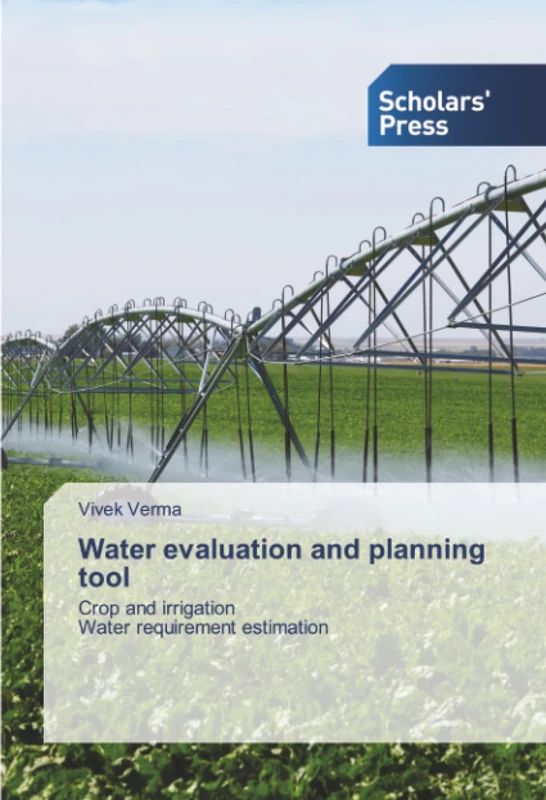 Water evaluation and planning tool: Crop and irrigationWater requirement estimation