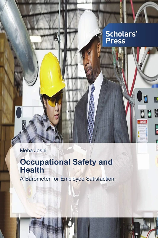 Occupational Safety and Health: A Barometer for Employee Satisfaction