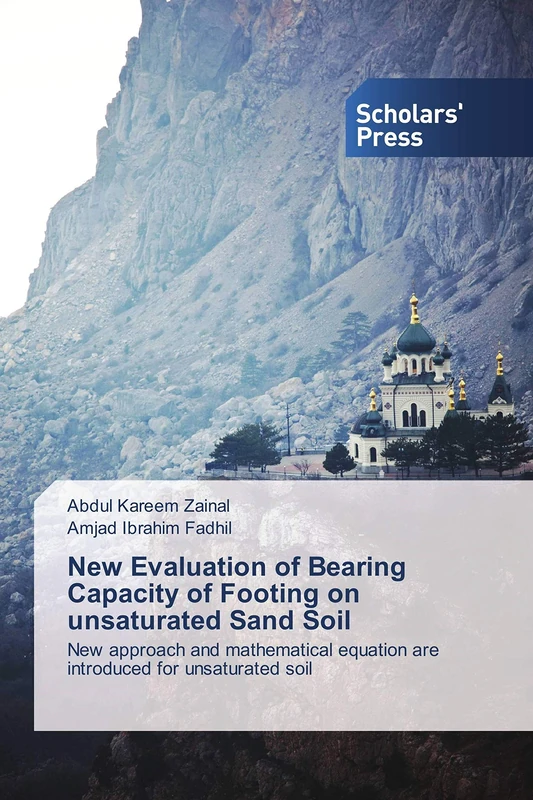 New Evaluation of Bearing Capacity of Footing on unsaturated Sand Soil: New approach and mathematical equation are introduced for unsaturated soil