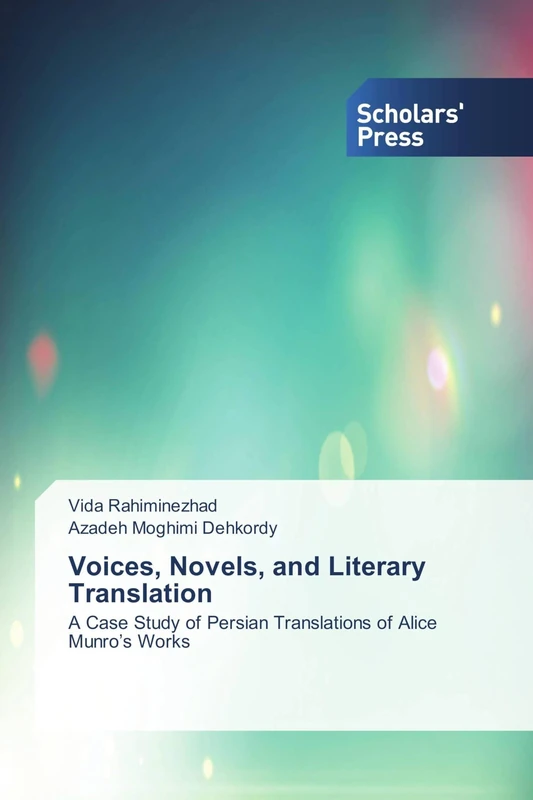 Voices, Novels, and Literary Translation: A Case Study of Persian Translations of Alice Munro’s Works - Image 1