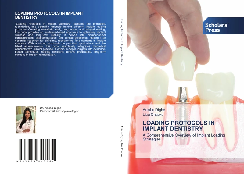 LOADING PROTOCOLS IN IMPLANT DENTISTRY: A Comprehensive Overview of Implant Loading Strategies