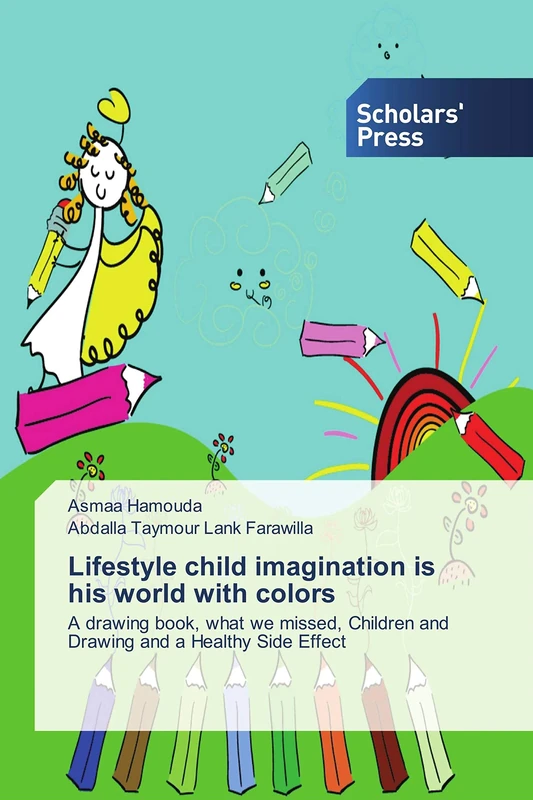 Lifestyle child imagination is his world with colors: A drawing book, what we missed, Children and Drawing and a Healthy Side Effect - Image 1