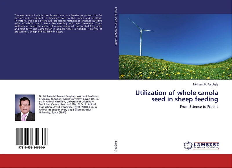 Utilization of whole canola seed in sheep feeding: From Science to Practic
