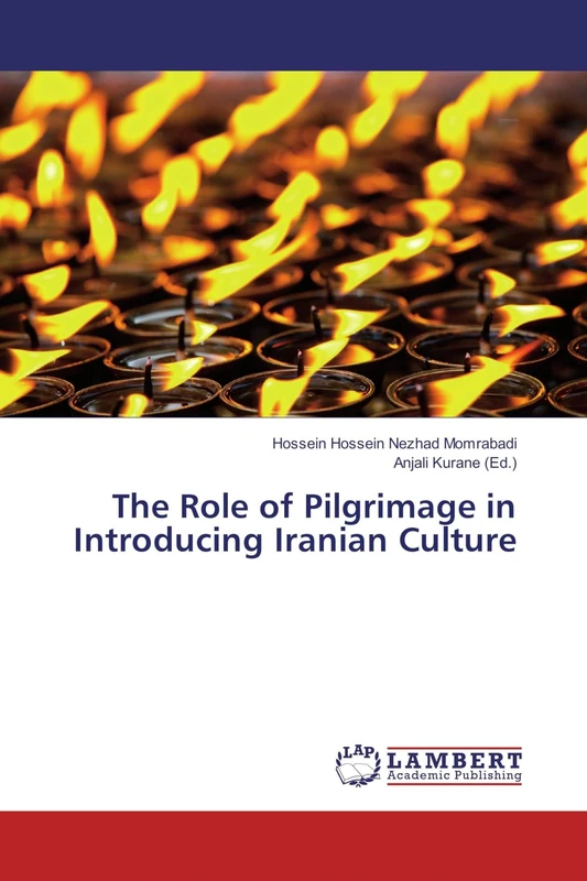 The Role of Pilgrimage in Introducing Iranian Culture