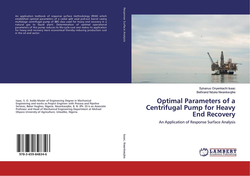 Optimal Parameters of a Centrifugal Pump for Heavy End Recovery: An Application of Response Surface Analysis