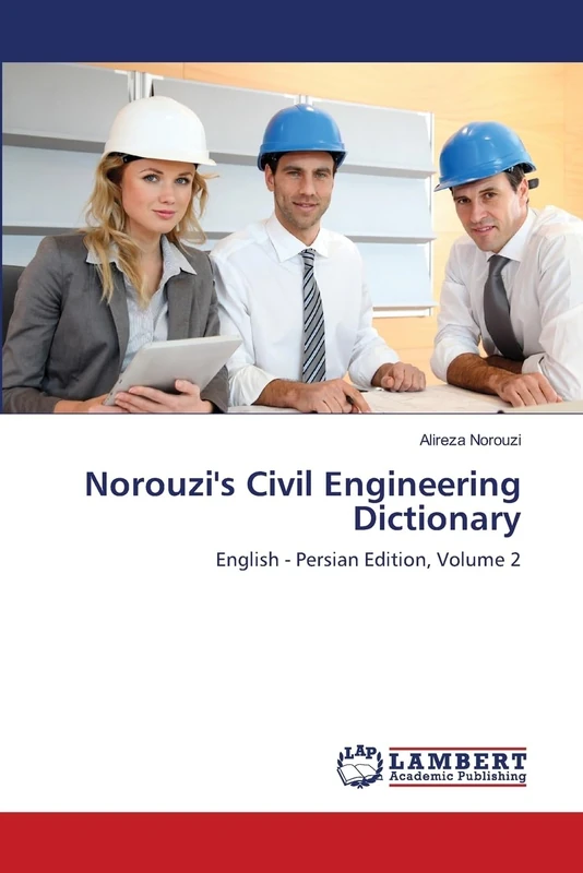 Norouzi's Civil Engineering Dictionary: English - Persian Edition, Volume 2