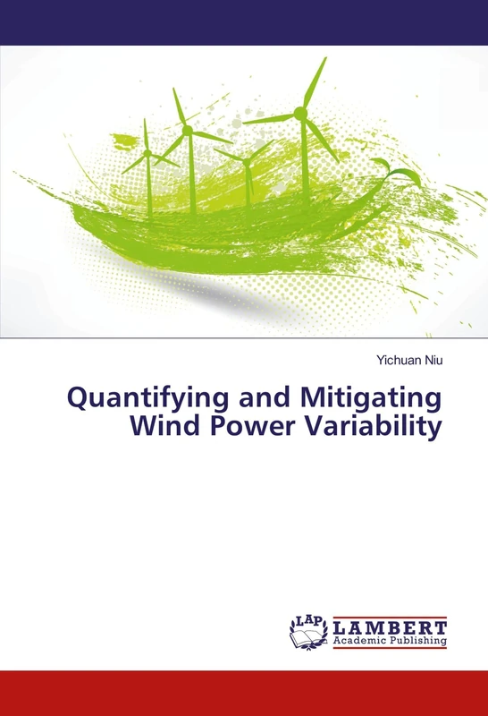 Quantifying and Mitigating Wind Power Variability