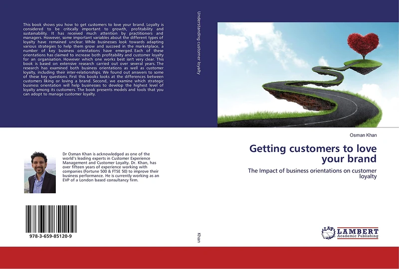 Getting customers to love your brand: The Impact of business orientations on customer loyalty