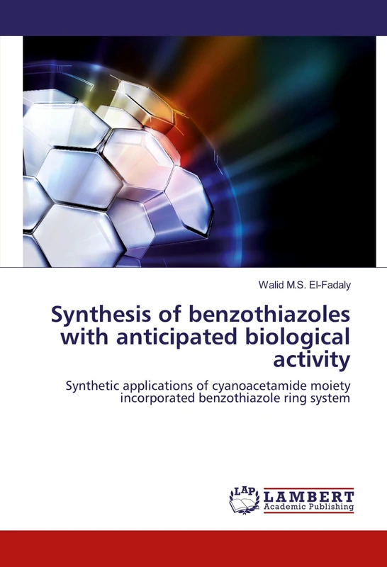 Synthesis of benzothiazoles with anticipated biological activity: Synthetic applications of cyanoacetamide moiety incorporated benzothiazole ring system - Image 1