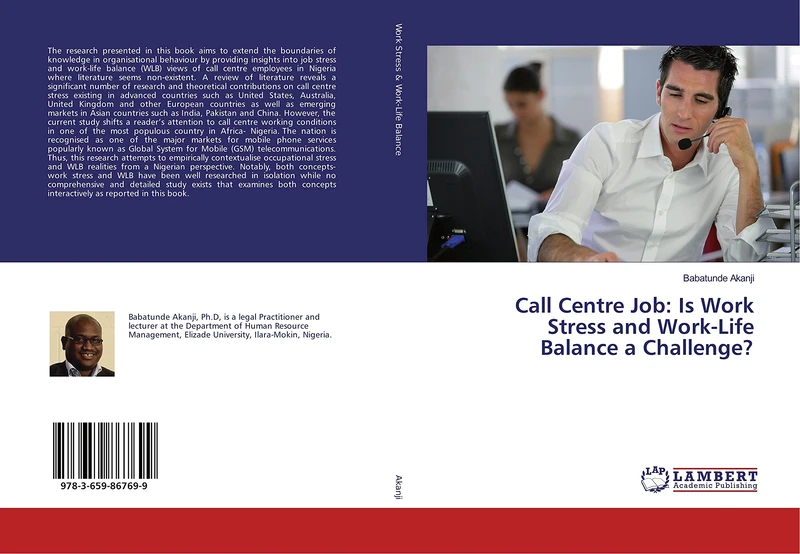 Call Centre Job: Is Work Stress and Work-Life Balance a Challenge?