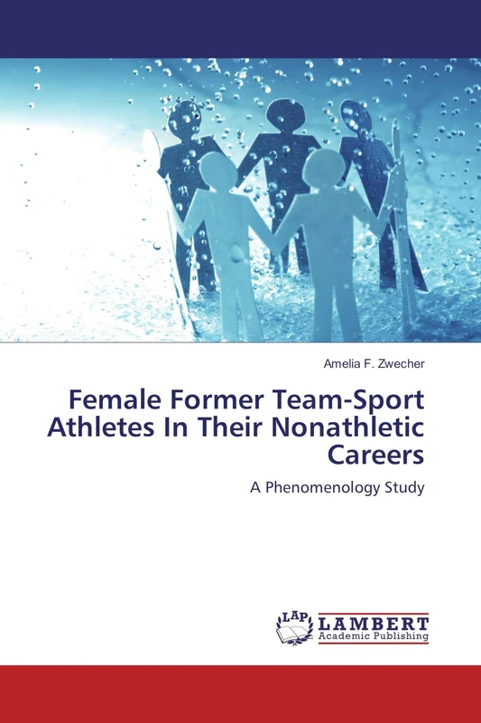 Female Former Team-Sport Athletes In Their Nonathletic Careers: A Phenomenology Study - Image 1