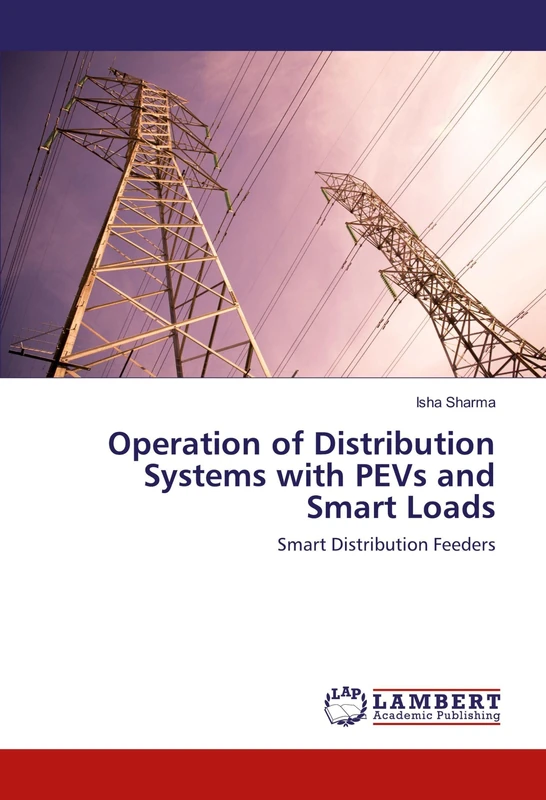 Operation of Distribution Systems with PEVs and Smart Loads: Smart Distribution Feeders